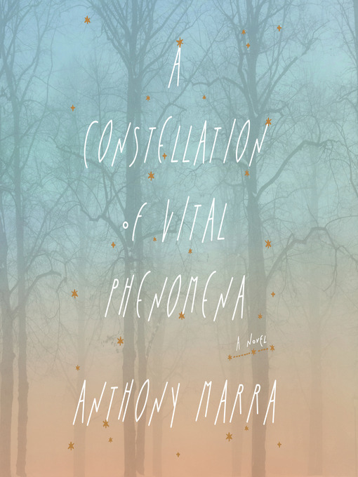 Anthony Marra创作的A Constellation of Vital Phenomena作品的详细信息 - 可供借阅